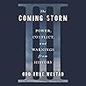 The Coming Storm:...