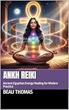 Ankh Reiki: Ancie...