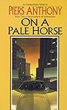 Book cover for On a Pale Horse (Incarnations of Immortality Book 1)