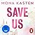 Save Us (Maxton Hall, #3)