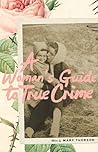 A Woman's Guide t...