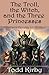 The Troll, the Witch, and the Three Princesses by Todd Kirby