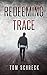 Redeeming Trace (Trace Curr...