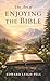 The Art of Enjoying the Bible