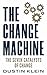 The Change Machine: The Sev...