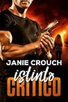 Istinto Critico (Serie Istinto (Italiano) Vol. 2) by Janie Crouch