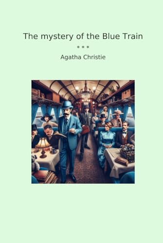 The mystery of the Blue Train