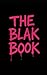 The Blak Book by Kade Blak