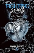 Fighting souls (Criminal scars Vol. 2)
