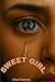 SWEET GIRL by Chad Thomas