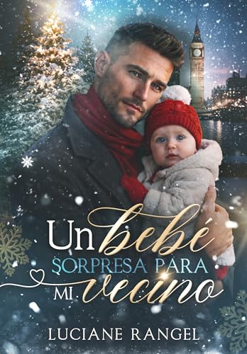 Um Bebé Sorpresa para mi Vecino (Spanish Edition)