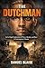 The Dutchman: An In-Depth E...