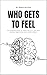 Who Gets to Feel by Marie Wilson