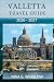 VALLETTA TRAVEL GUIDE 2026 ...