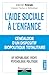 L'Aide Sociale à l'Enfance Tome 2 - Généalogie d'un dispositif biopolitique totalitaire