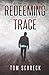 Redeeming Trace