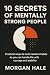 10 Secrets of Mentally Stro...
