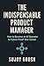 The Indispensable Product M...