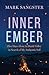 Inner Ember: Five Days Alone in Death Valley in Search of My Authentic Self