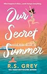 Our Secret Summer...