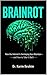 BRAINROT: How the Internet Is Destroying Your Attention—and How to Take It Back (Mastery of the Mind Series)