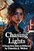 Chasing Lights: Lightsa Dre...