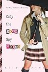 Book cover for Only the Good Spy Young (Gallagher Girls Book 4)