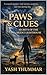 Paws & Clues: Secrets of th...