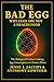 The Bad Egg: Why Eggs Are N...