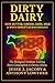 Dirty Dairy: How Butter, Ch...