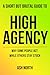 A Short but Brutal Guide to High Agency by Ash North