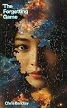 The Forgetting Game by Chris Barclay