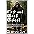 Flesh and Blood Bigfoot: Ex...