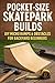 Pocket-Size Skatepark Build...