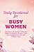 Daily Devotional for Busy Women by Dora Jacobs