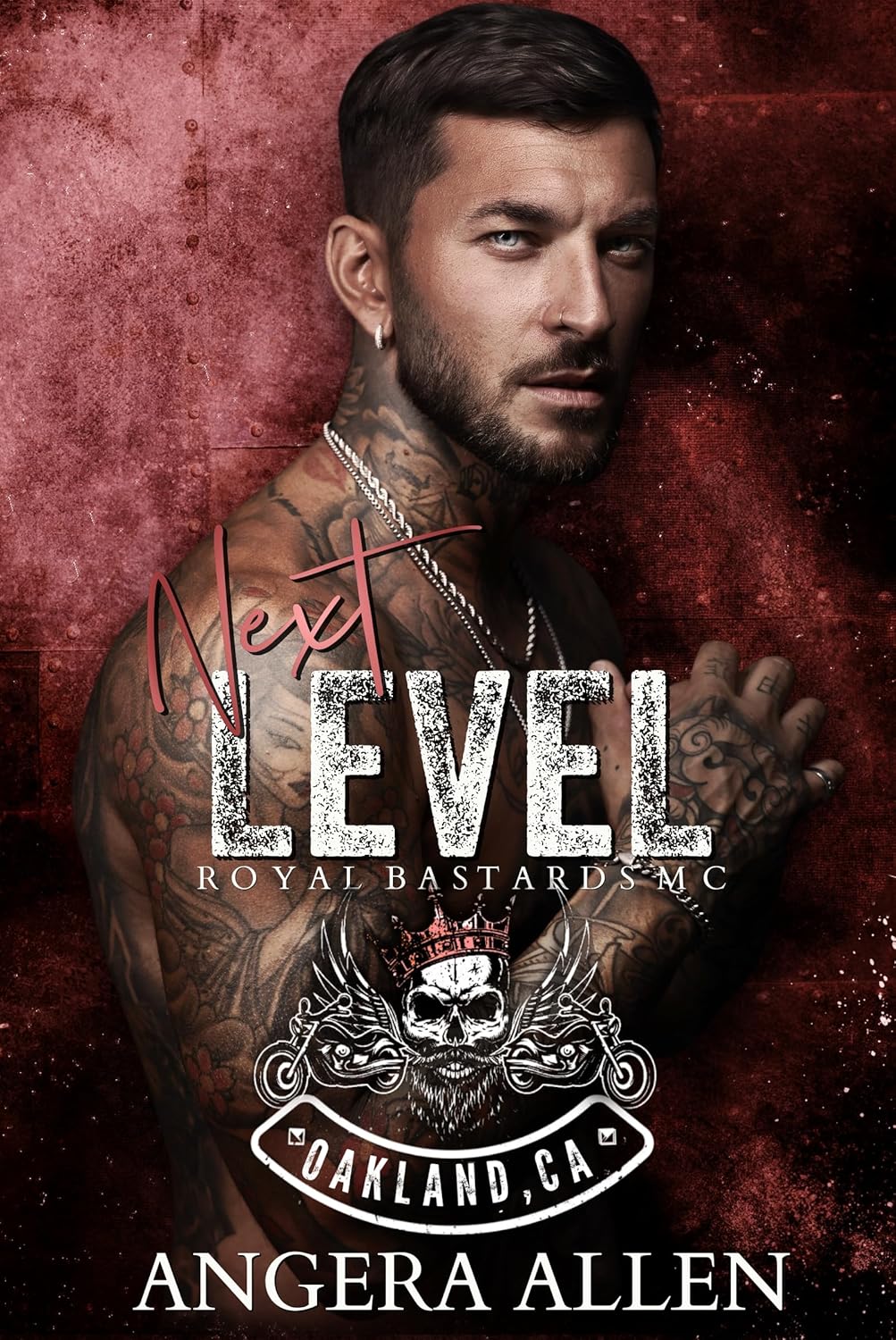 Next Level (Royal Bastards MC - Oakland Chapter #1)