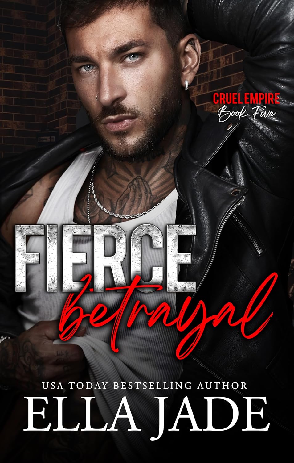 Fierce Betrayal (Cruel Empire #5)