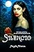 Silencio by Angela Atienza Silencio by Angela Atienza