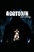 AGGTOWN: The Making! (AGGVILLE: Tales from AggTown)