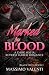 Marked by Blood: A Dark Maf...