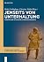 Jenseits von Unterhaltung: ...