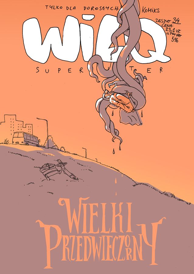 Wielki Przedwieczorny (Wilq Superbohater, #34)