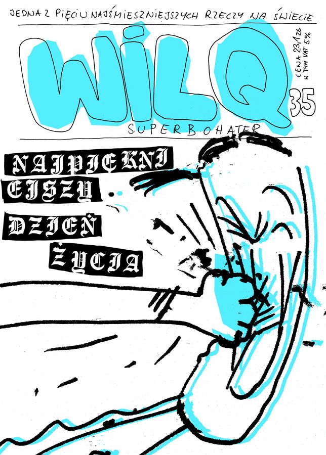 Najpiękniejszy dzień życia (Wilq Superbohater, #35)