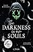 The Darkness in Our Souls