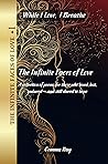The Infinite Faces of Love: As Long as I Breathe—I Love: A modern cycle of long love poems—lyrical, intimate, resilient. Six pieces have companion songs.
