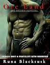 Orc Lands Orc Guide's Captive by Runa Blacktusk