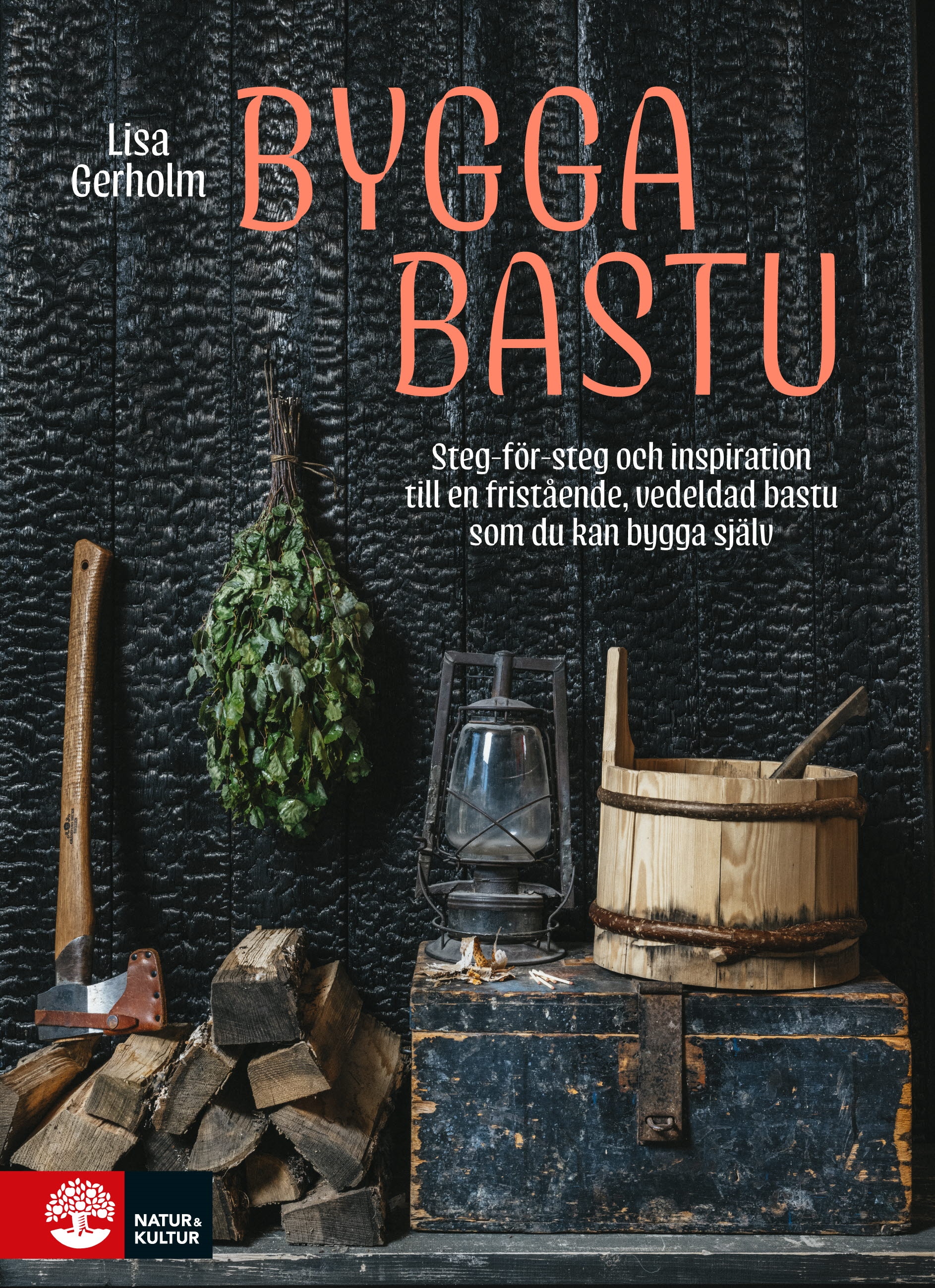 Bygga bastu: Steg för steg-instruktioner & inspiration till en fristående vedeldad bastu