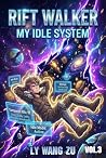 RIFT WALKER: MY I...