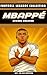 MBAPPE: PATH TO GREATNESS