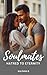 Soulmates - Hatred to Eternity by Kalpana B